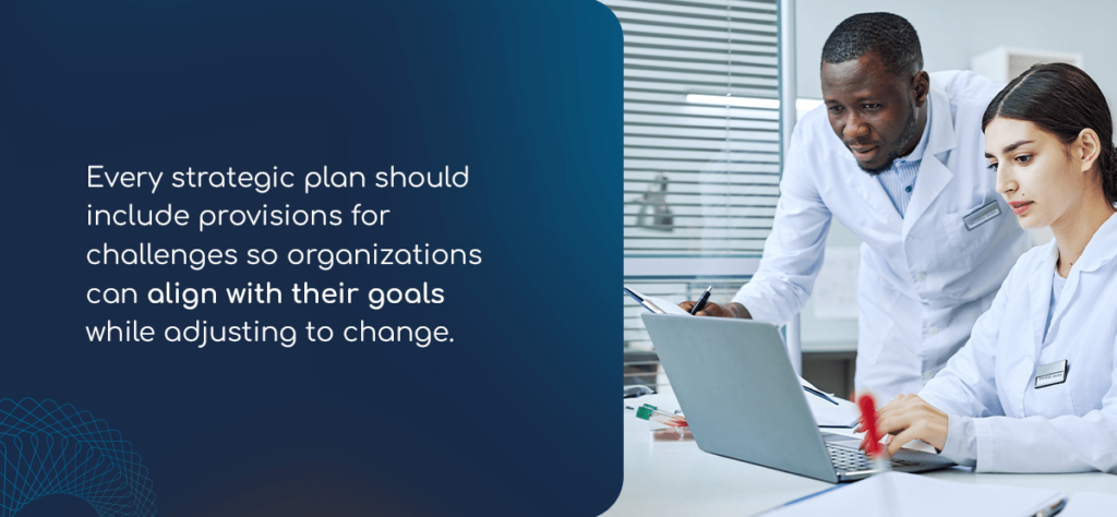 Every Strategic Plan Should Include Provisions For Challenges
