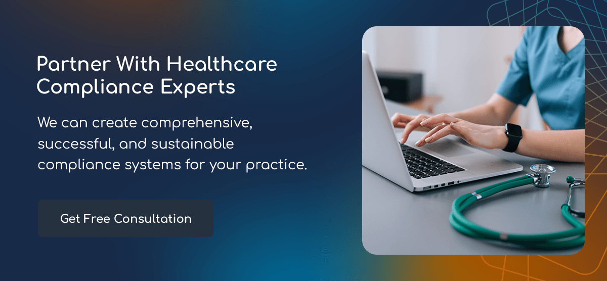 Partner With Healthcare Compliance Experts