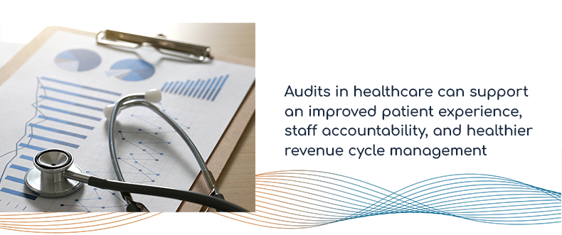 Audits in Healthcare Can Support an Improved Patient Experience