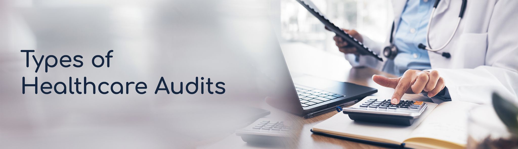 Types of Healthcare Audits Banner